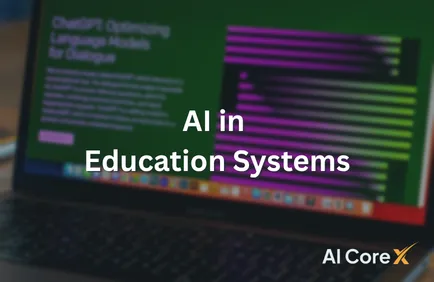 AI in Education Systems: Transforming Learning for the Future