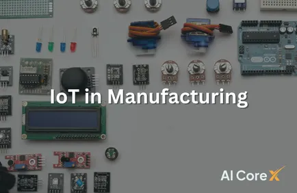 IoT in Manufacturing: Enabling Smart, Connected, and Resilient Factories