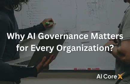Why AI Governance Matters for Every Organisation
